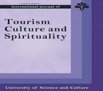 چاپ مقاله در مجله علمی- پژوهشی Tourism, Culture & Spirtualityدانشگاه علم و فرهنگ